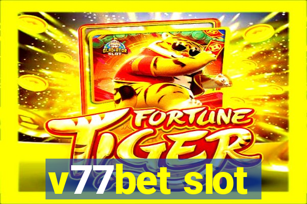 v77bet slot